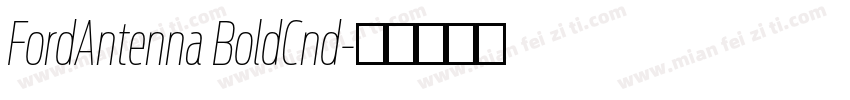 FordAntenna BoldCnd字体转换